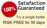 Satisfaction Guaranteed - Try our single bottle risk free for 90 days!